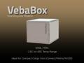 A VebaBox Model A208 Cooler/Freezer Box with a capacity of 1250L and temperature range of -2.5C to +25C designed for compact cargo vans